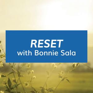 Reset with Bonnie Sala