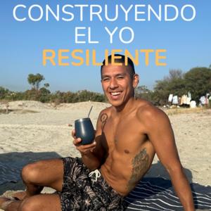 Construyendo el Yo Resiliente