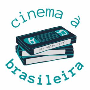 Cinema à Brasileira - Podcast