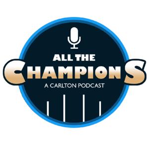 All The Champions - A Carlton FC Podcast