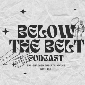Below the Belt Podcast