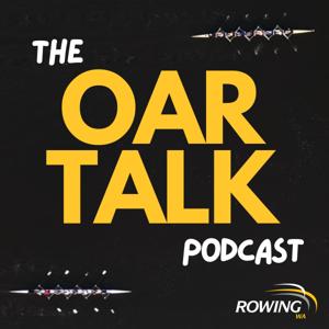 The Oar Talk Podcast