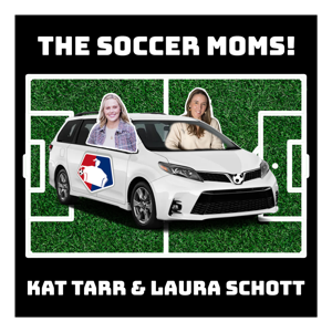 The Soccer Moms!