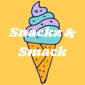 Snackz & Smack