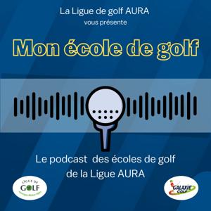Mon école de golf (by Ligue AURA)