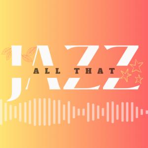 All that Jazz