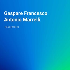 Gaspare Francesco Antonio Marrelli