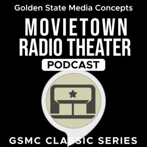 GSMC Classics: Movietown Radio Theater