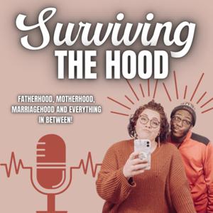 Surviving the Hood
