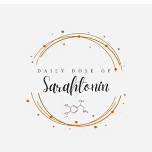 Daily Dose Of Sarahtonin