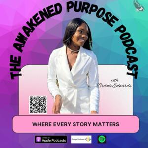 The Awakened Purpose Podcast