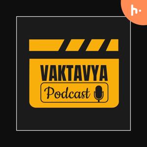 Vaktavya Podcast