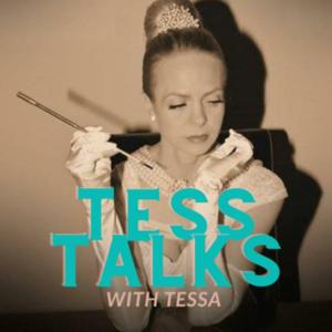 Tess Talks