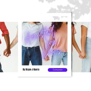 Bryan Ibarra “Amistad Con Dios”