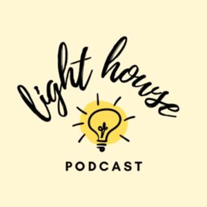 Light Howse Podcast