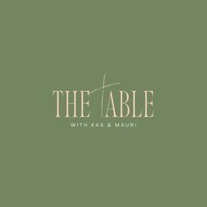 The Table with Kas and Mauri