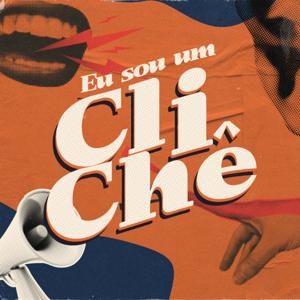 Eu sou um clichê Podcast