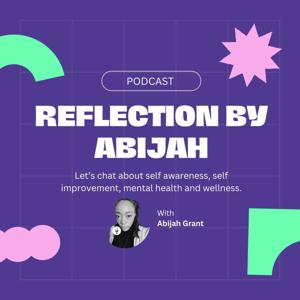Reflection by Abijah