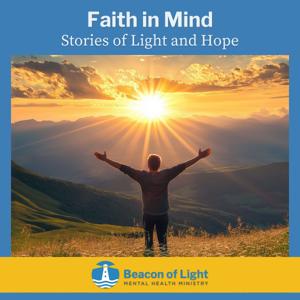 Faith in Mind: Stories of Light and Hope