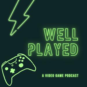 Well Played Podcast