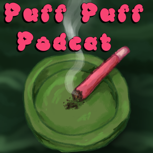 Puff Puff Podcast