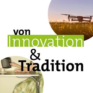 Von Innovation und Tradition