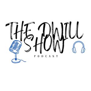 The DWill Show