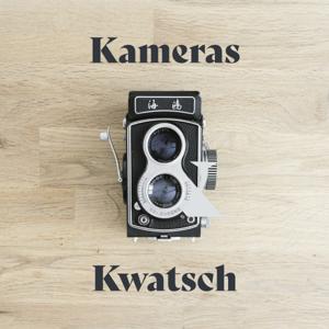 Kameras & Kwatsch