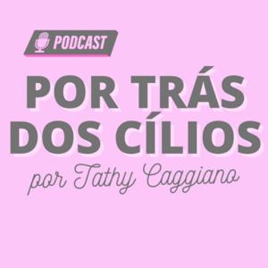 Por Trás dos Cílios