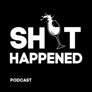 Shit Happened Podcast