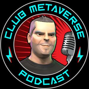 The Club Metaverse Podcast