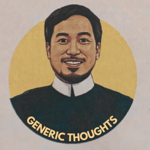 GENERIC THOUGHTS