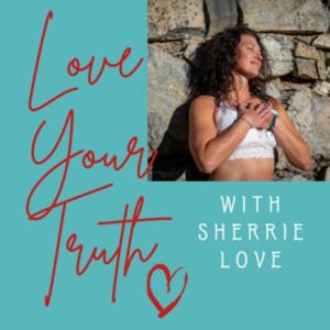 Love Your Truth