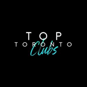 Top Toronto Clubs