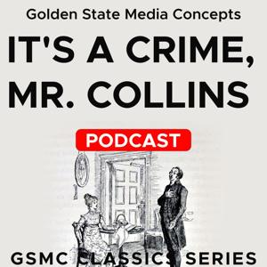 GSMC Classics: It's a Crime, Mr. Collins