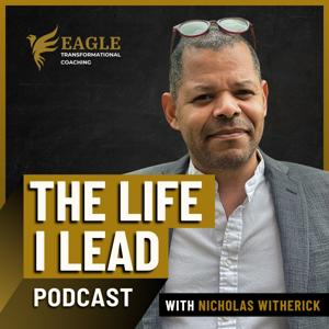 The Life I Lead Podcast