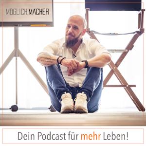 Marcel Bauer - MÖGLICH.MACHER Podcast