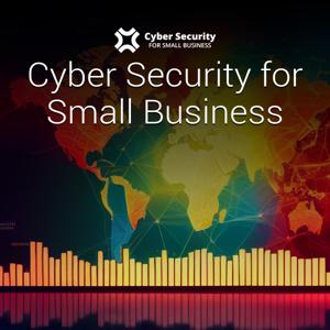 Cyber Security for Small Businesses