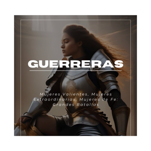 Guerreras Podcast