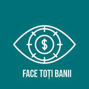 face toți banii