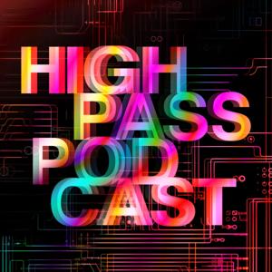 High Pass Podcast