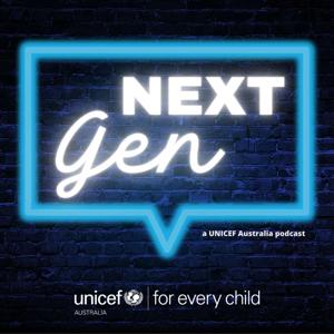 NextGen: A UNICEF Australia podcast
