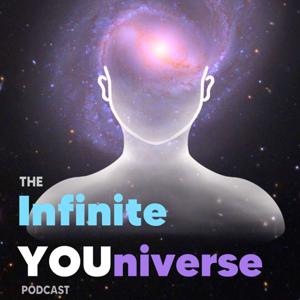 The InfiniteYouniverse Podcast