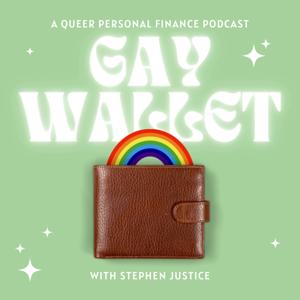 Gay Wallet: A Queer Personal Finance Podcast