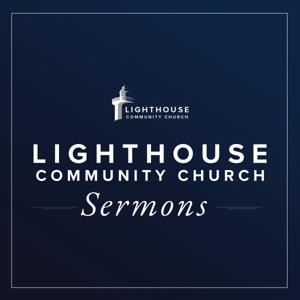 Sermons at Lighthouse Community Church