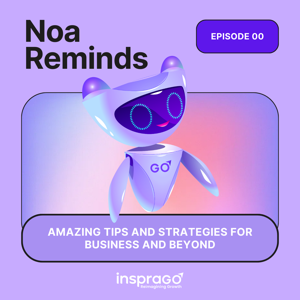 Noa Reminds : Amazing tips and strategies for business and beyond