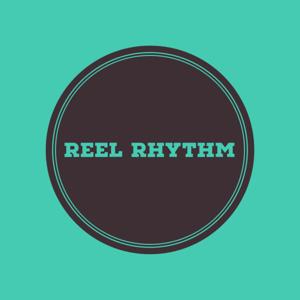 The Reel Rhythm Podcast