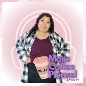 More Coffee Please! With Marlena