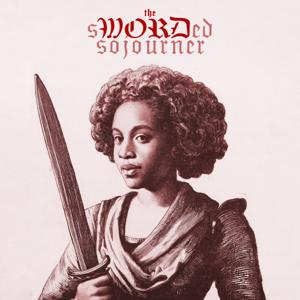 sWORDed sojourner