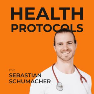 Health Protocols mit Sebastian Schumacher